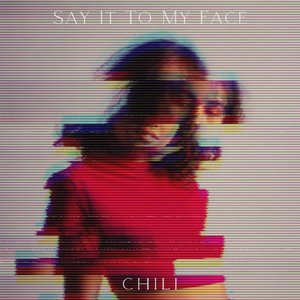 Say It to My Face - Single