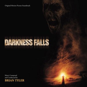 Darkness Falls (Original Motion Picture Soundtrack)