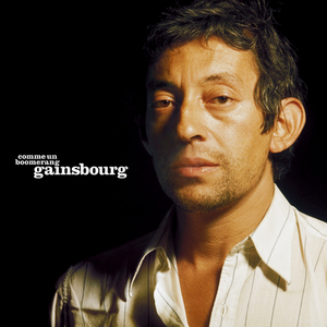 Serge Gainsbourg - Comme un boomerang Lyrics - Zortam Music