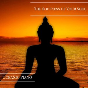 The Softness of Your Soul
