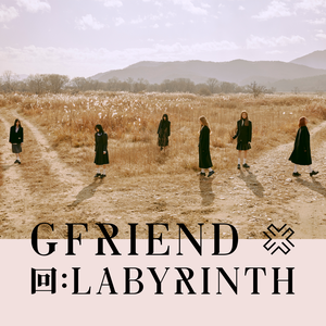GFRIEND - ś�labyrinth - Zortam Music