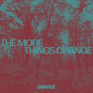 The More Things Change [Explicit]
