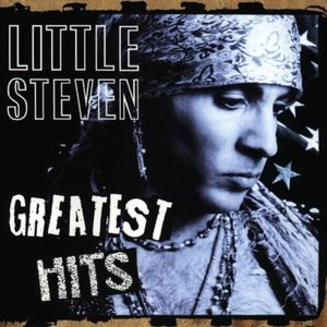 Little Steven: Greatest Hits