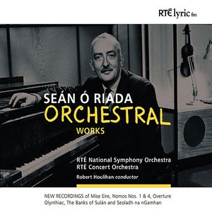 Ó Riada: Orchestral Works