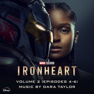 Marvel's Ironheart Vol. 2 (Episodes 4-6): Original Soundtrack