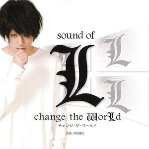 Sound of L: Change the World