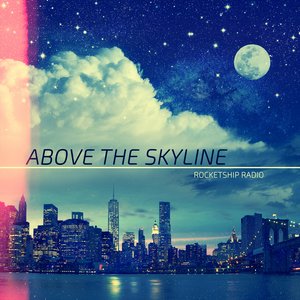 “Above the Skyline”的封面