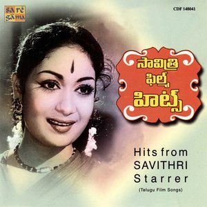 HITS FROM SAVITHRI STARRER