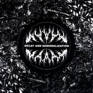 Decay And Demoralization