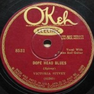 Dope Head Blues / Bloody Thirsty Blues