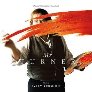 Mr. Turner (Original Motion Picture Soundtrack)