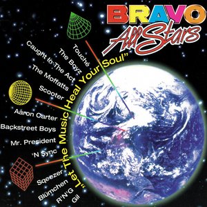 Let the Music Heal Your Soul (feat. Scooter, Backstreet Boys, *NSYNC, Aaron Carter, Touché, The Boyz, Caught in the Act, Mr. President, Sqeezer, Blümchen, R'N'G, Gil & the Moffatts) - EP