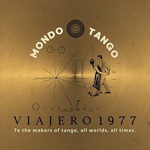 Viajero 1977 (To the makers of Tango, all words, all times)