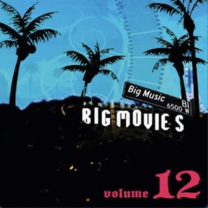 Big Movies, Big Music Volume 12