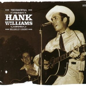 The Essential Hank Williams