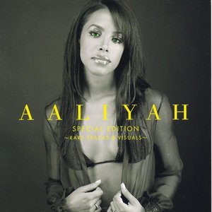Aaliyah - Special Edition - Rare Tracks - Zortam Music