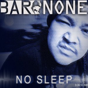 No Sleep