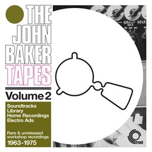 The John Baker Tapes Volume 2