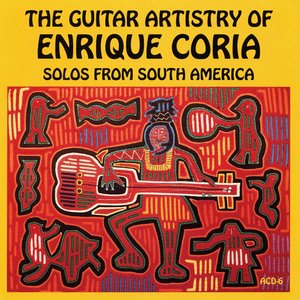 The Guitar Artistry of Enrique Coria