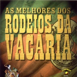 As Melhores dos Rodeios da Vacaria