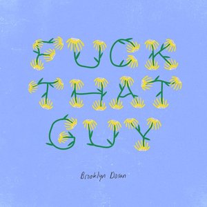 Fuck That Guy