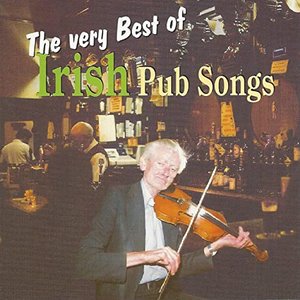 The Very Best Of Irish Pub Songs