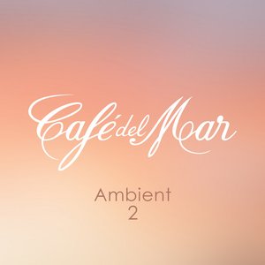 Café del Mar Ambient 2