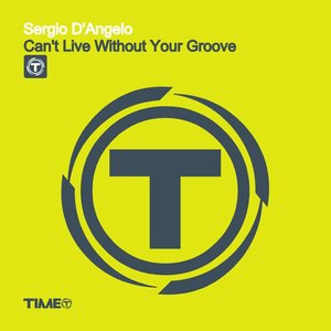 Can't Live Without Your Groove