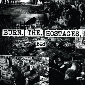 Burn the Hostages