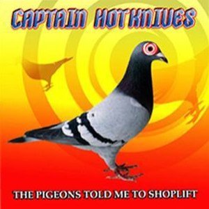The Pigeons told me to shoplift