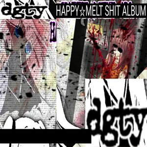 HAPPY☆MELT SHIT ALBUM
