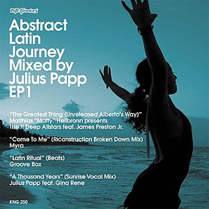 Abstract Latin Journey Mixed by Julius Papp EP1