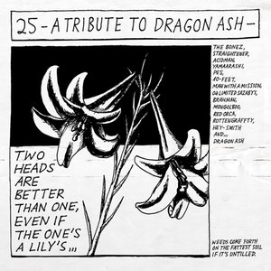 25: A Tribute to Dragon Ash