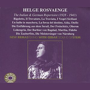 Helge Rosvaenge: The Italian & German Repertoire