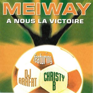 A nous la victoire (feat. DJ Arafat, Christy B)