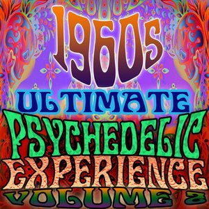 1960's Ultimate Psychedelic Experience, Vol. 2