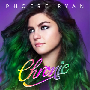 Phoebe Ryan - Chronic - Zortam Music