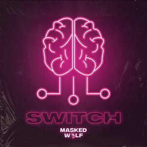 Masked Wolf - Switch - Zortam Music