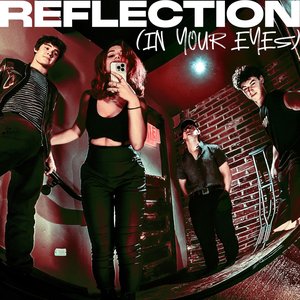 Reflection (In Your Eyes)