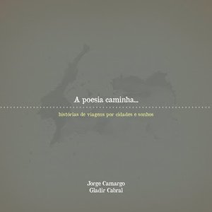 A Poesia Caminha...