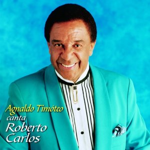 Em Nome Do Amor (Agnaldo Timoteo canta Roberto Carlos)