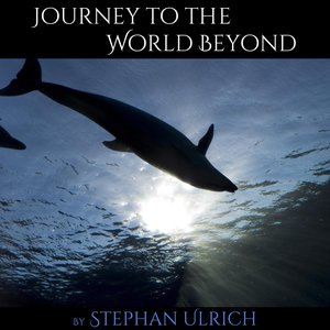 Journey to the World Beyond