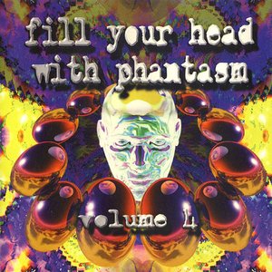 Fill Your Head With Phantasm Volume 4