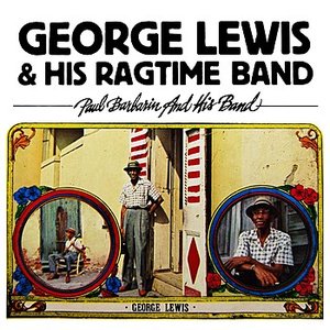 George Lewis And His Ragtime Band