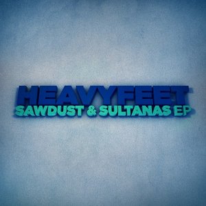 Sawdust & Sultanans EP