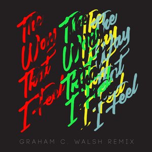 The Way That I Feel (Graham C Walsh Remix)