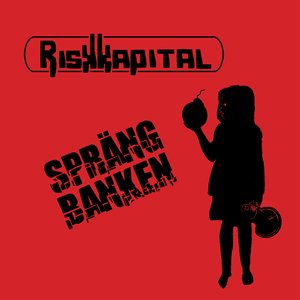 Spräng banken - Single