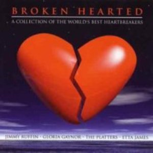 Broken Hearted - A Collection of the World's Best Heartbreakers