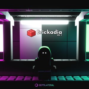 Brickadia, Vol. 2