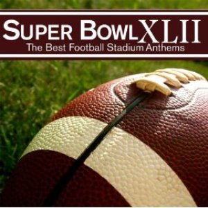 Superbowl 2008: The Best Football Stadium Anthems